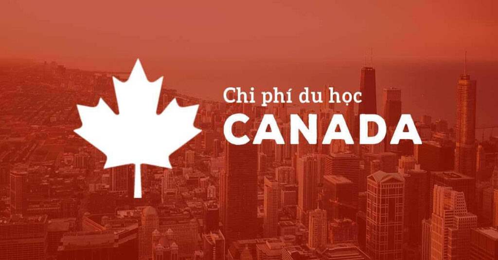 chi phí du học Canada