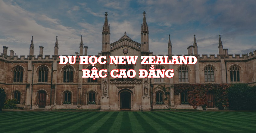 du-hoc-new-zealand-cao-dang