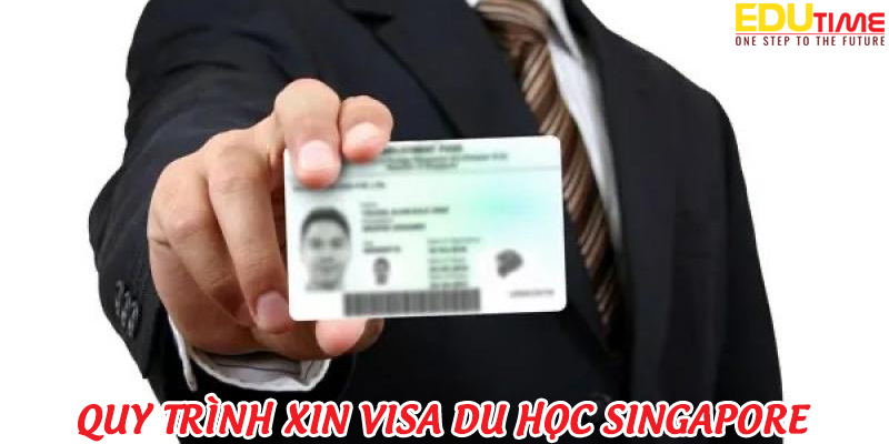 quy trình xin visa du học singapore cập nhật mới nhất trong mùa dịch covid-19